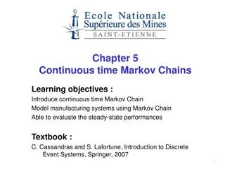Introduction to Continuous Time Markov Chains in Manufacturing Systems