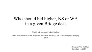 Who Should Bid Higher: NS or WE in a Bridge Deal Study