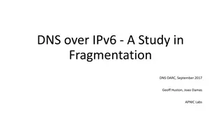 Study in DNS over IPv6 Fragmentation