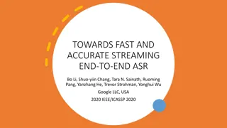 Towards Fast and Accurate End-to-End ASR Model