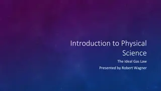Introduction to Ideal Gas Law and Behavior of Gases