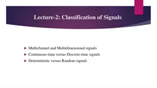 Signal Classification: Multichannel, Continuous Signals & More