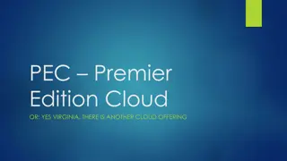 Premier Edition Cloud (PEC) for Contact Centers: A Comprehensive Overview