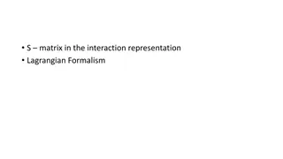 S-Matrix in Interaction Representation and Lagrangian Formalism
