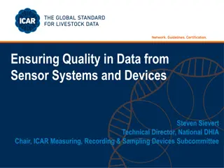 Ensuring Quality in Data from Sensor Systems