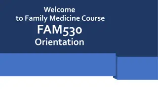 Family Medicine Course FAM530 Orientation Schedule and Guidelines