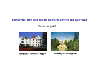 Spintronics: How Spin Impacts Charge Carriers