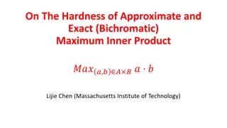 Hardness of Approximate and Exact Maximum Inner Product