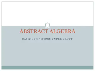 Abstract Algebra Basic Definitions and Group Properties