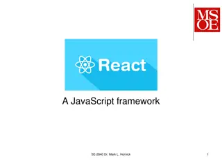 JavaScript Frameworks and React - Dr. Mark L. Hornick's Insight