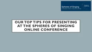 Effective Tips for Online Conference Presentations at Spheres of Singing