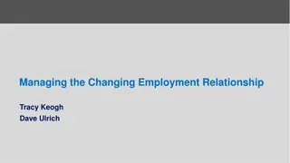 Managing the Changing Employment Relationship and Reinventing Employee Experience