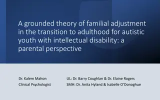 Grounded Theory of Familial Adjustment in Transition to Adulthood for Autistic Youth