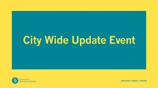 City Wide Update Event Programme Overview