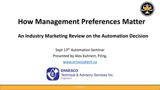 Management Preferences Impact on Automation Decision Making