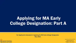 Promoting Equitable Access to Higher Education: MA Early College Designation Overview