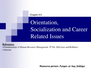 Employee Orientation, Socialization, and Career Development Insights