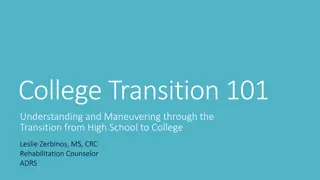 College Transition: Navigating from High School to Higher Education