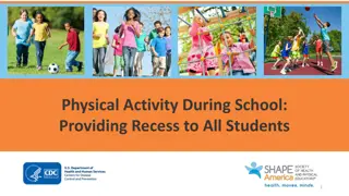 Supporting Student Success through Recess and Physical Activity in Schools