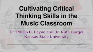Enhancing Critical Thinking Skills in the Music Classroom