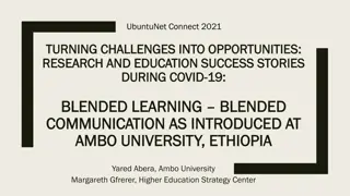 Transforming Challenges into Opportunities: Success Stories of Blended Learning at Ambo University, Ethiopia