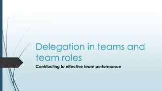 Effective Team Performance Through Delegation and Interdependence