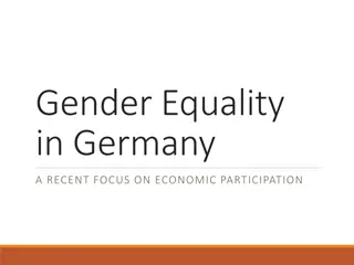 Gender Equality in Germany: Recent Focus on Economic Participation