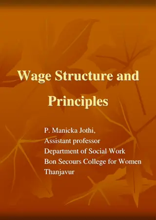 Wage Structure and  Principles