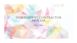 Steps to Follow for Independent Contractor Process