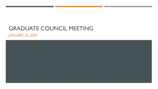 Graduate Council Meeting Overview January 22, 2020