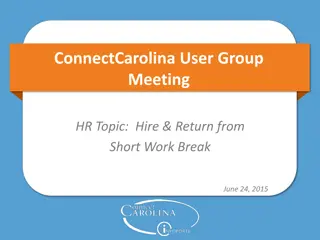 ConnectCarolina User Group Meeting: Hiring & Return from Short Work Break