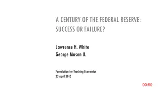 Federal Reserve History: Success or Failure?