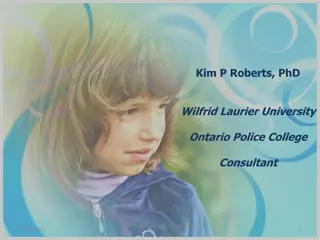 Practical Techniques for Child Development Interviews: Insights from Expert Consultant Kim P. Roberts