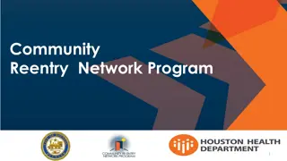 Supportive Services for Ex-Offenders: Community Reentry Network Program Overview