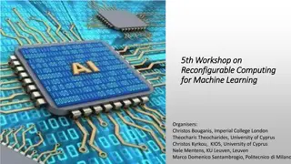 Reconfigurable Computing Workshop for Machine Learning Experts