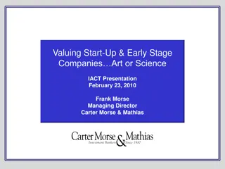 Valuing Start-Up & Early Stage Companies: Art or Science IACT Presentation Insight
