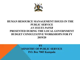 Human Resource Management Issues in Public Service - Insights from Ministry of Public Service Workshops