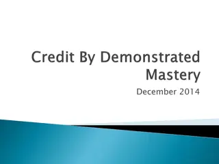 Credit by Demonstrated Mastery in Education