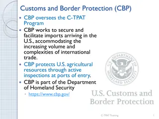 C-TPAT: Supply Chain Security and Threat Mitigation