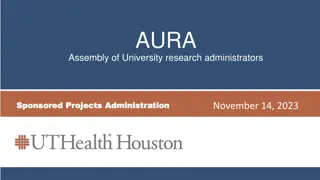 University Research Administrators - Sponsored Projects Administration Update