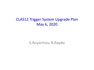 CLAS12 Trigger System Upgrade Plan Overview