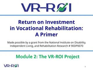 Vocational Rehabilitation ROI Primer