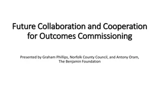 Achieving Varied Outcomes through Collaborative Commissioning