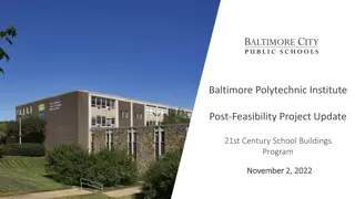 Baltimore Polytechnic Institute Post-Feasibility Project Updates