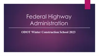 Federal Highway Administration ODOT Winter Construction School 2023 Updates