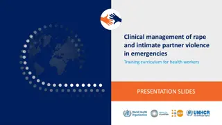 Clinical Management of Rape and Intimate Partner Violence in Emergencies Training