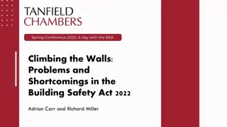 Problems in Building Safety Act 2022: Climbing the Walls