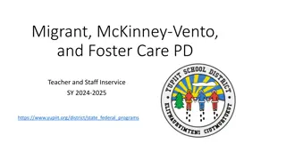 Migrant, McKinney-Vento, Foster Care PD Program Overview