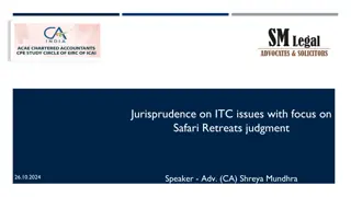 Apex Court Ruling on ITC Issues with Focus on Safari Retreats Judgment