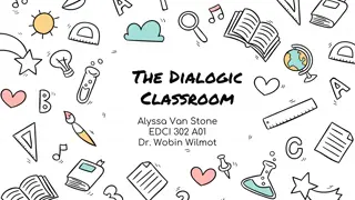Preparing Students and Teachers for a Successful Dialogic Classroom